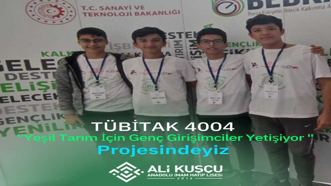 Tübitak 4004 Yeşil Tarım Yeşil Çevre Projesi